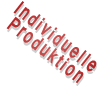Individuelle Produktion