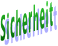 Sicherheit